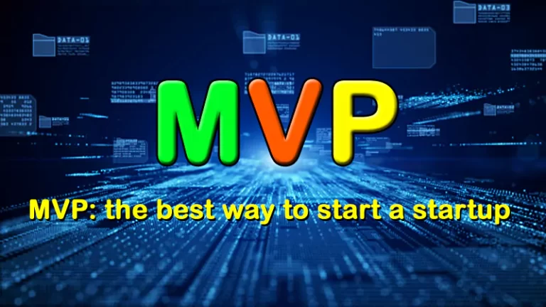 MVP: the best way to start a startup