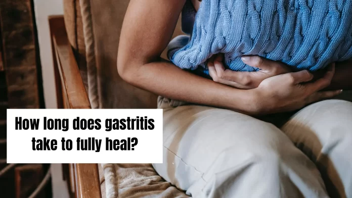 How-long-does-gastritis-take-to-fully-heal